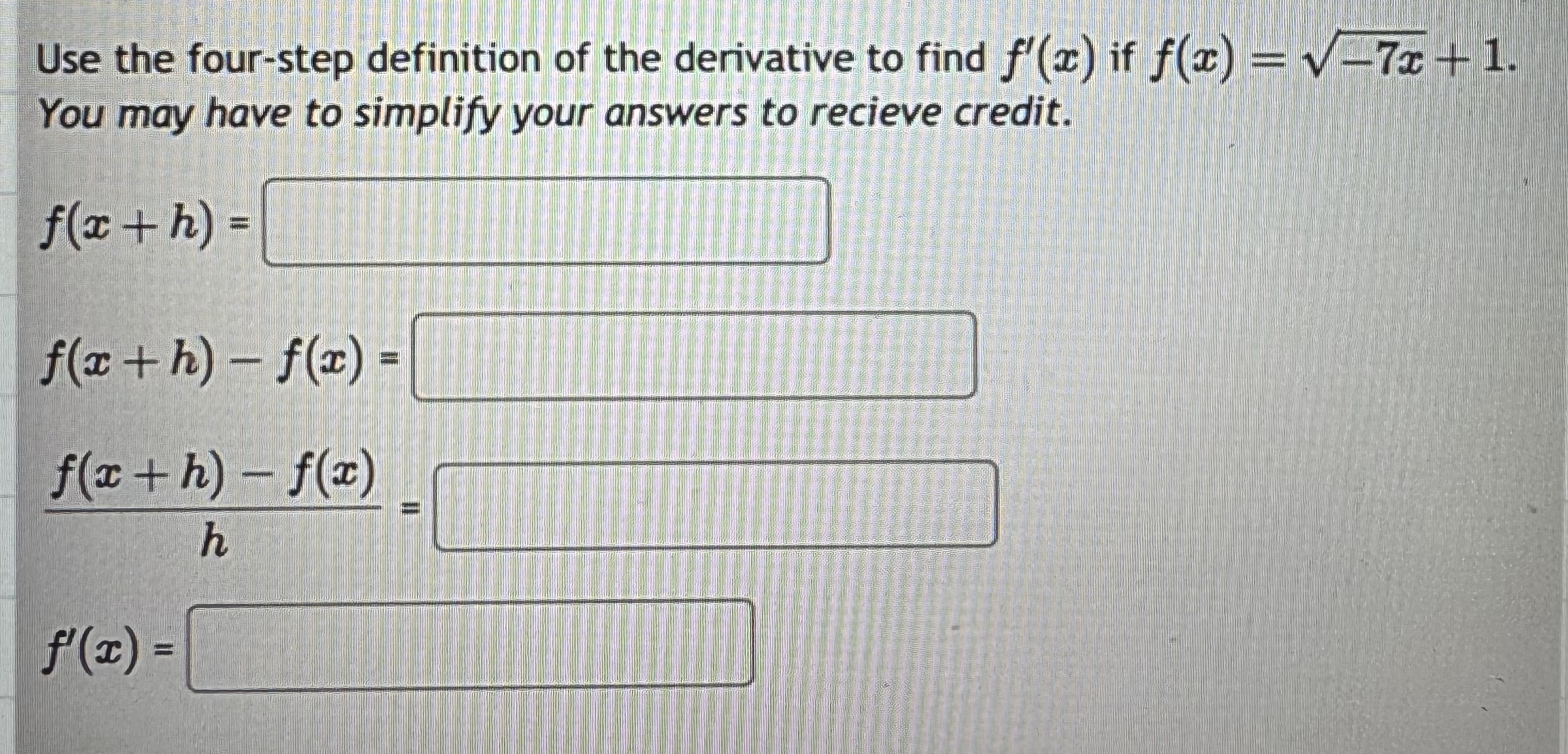 Solved Use the four-step definition of the derivative to | Chegg.com