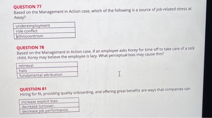 Solved QUESTION 77 Based on the Management in Action case, | Chegg.com