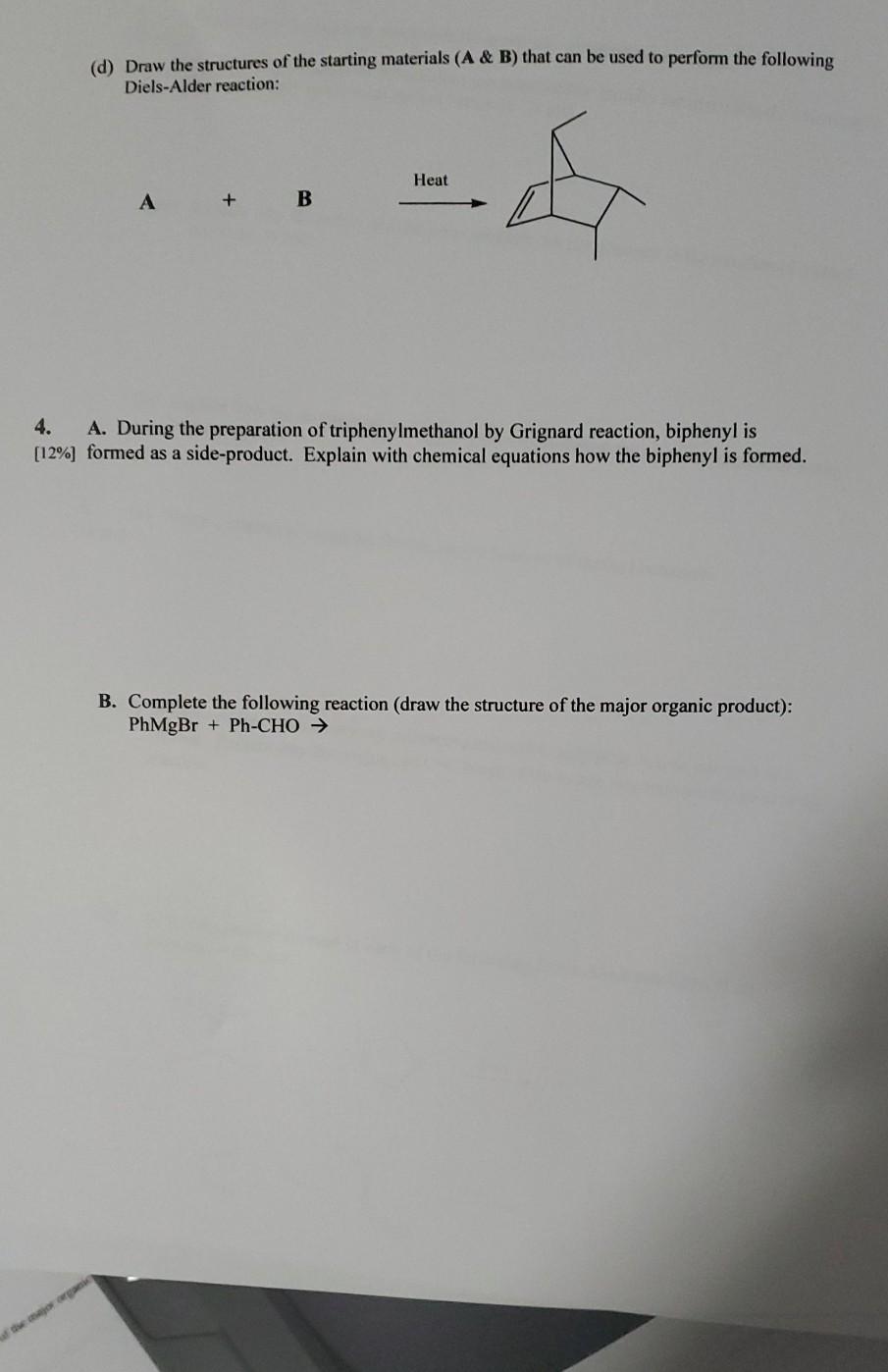 Solved (d) Draw the structures of the starting materials (A | Chegg.com