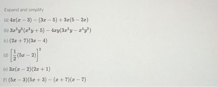 Solved Expand And Simplify (a) 4x(x−3)−(3x−5)+3x(5−2x) (b) | Chegg.com