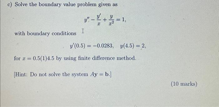 Solved c) Solve the boundary value problem given as | Chegg.com