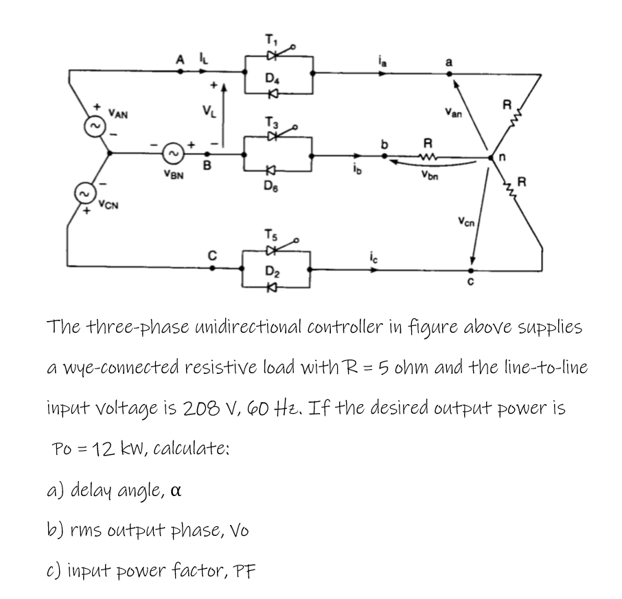 Solved The Three-phase Unidirectional Controller In Figure | Chegg.com