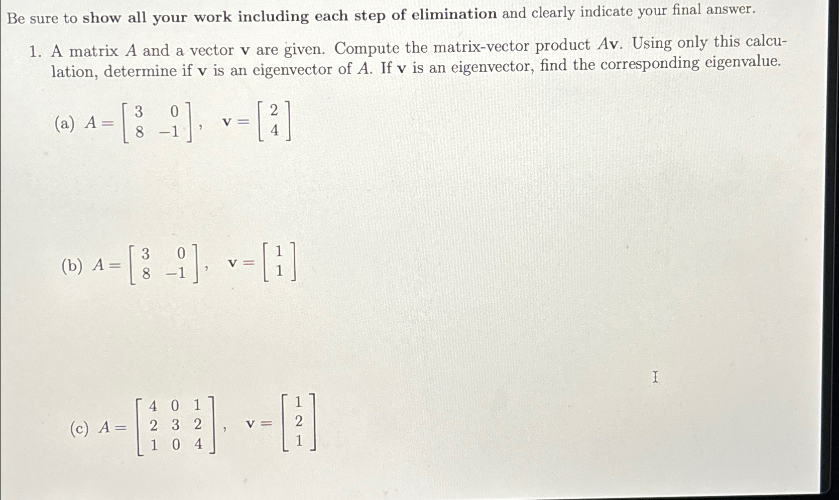 Solved Be sure to show all your work including each step of | Chegg.com