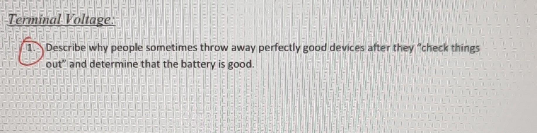 Solved Describe why people sometimes throw away perfectly | Chegg.com