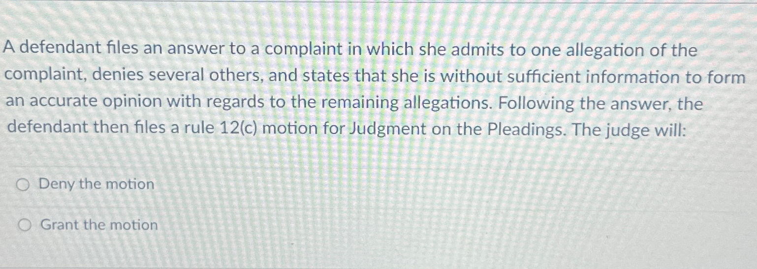 Solved A defendant files an answer to a complaint in which | Chegg.com