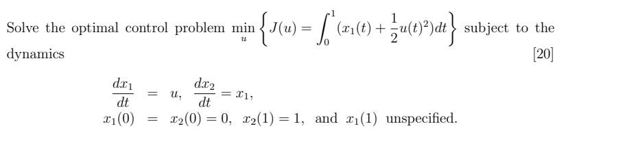 Solved 1 = Solve the optimal control problem min {1w) = (ve) | Chegg.com