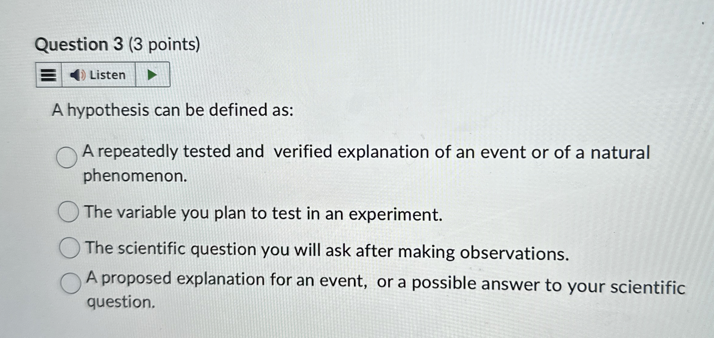 Solved Question 3 (3 ﻿points)A hypothesis can be defined | Chegg.com