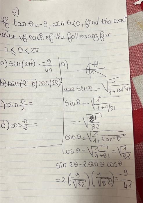 Solved 5) if tan e-9, sin 840, find the exact -alue of each | Chegg.com