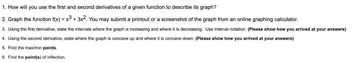 Solved 1. How will you use the first and second derivatives | Chegg.com