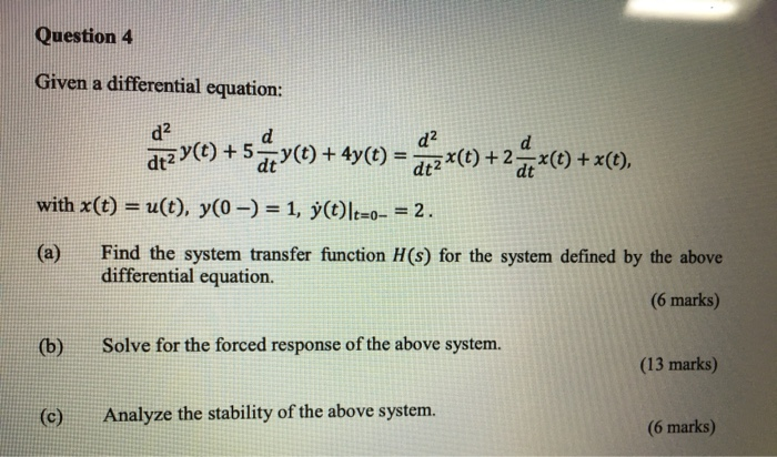 Solved Question 4 Given A Differential Equation De Ye 5 Chegg Com