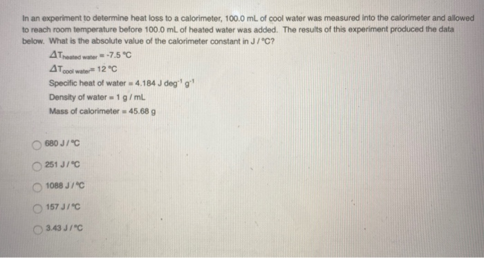 Solved In an experiment to determine heat loss to a | Chegg.com