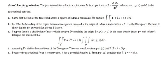 Solved GMT Gauss Law for gravitation The gravitational force | Chegg.com