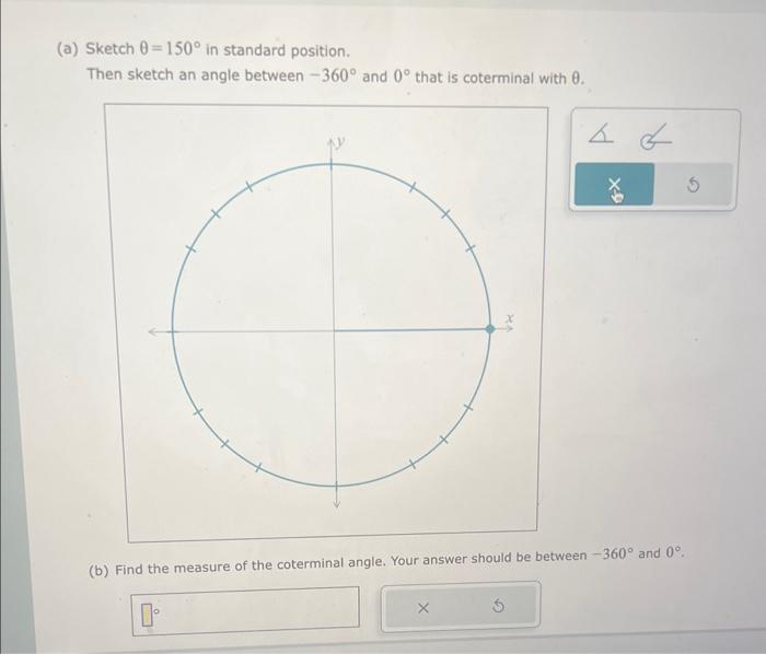 Solved A Sketch θ150∘ In Standard Position Then Sketch 1109