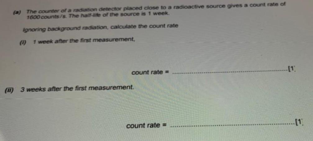 Solved (a) The counter of a radiation detector placed close | Chegg.com