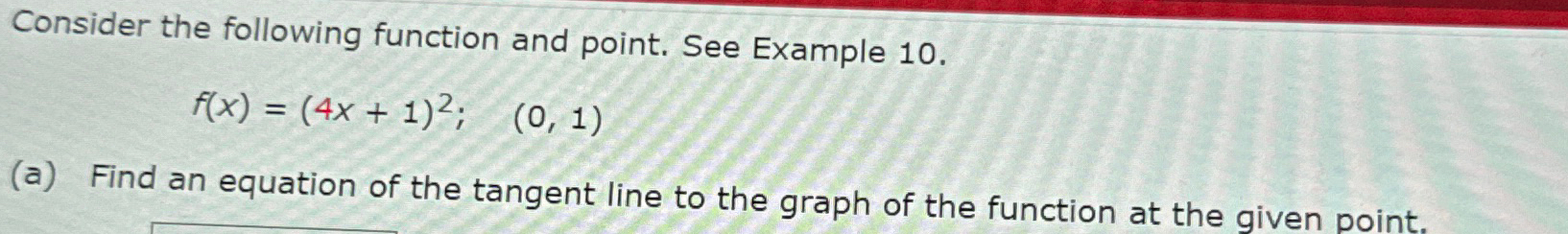 Solved Consider the following function and point. See | Chegg.com