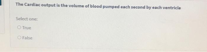 Solved The Cardiac output is the volume of blood pumped each | Chegg.com