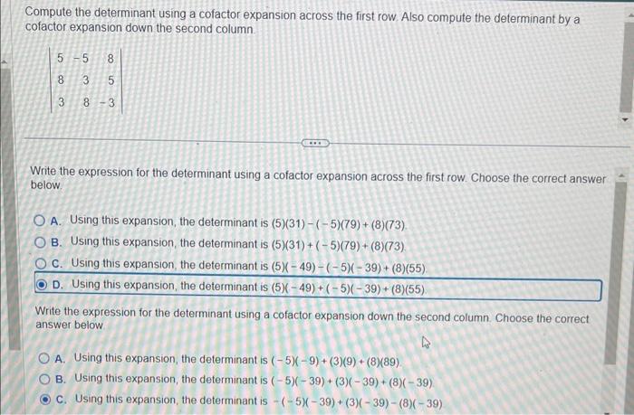 Solved Compute the determinant using a cofactor expansion Chegg