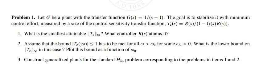 Solved 1.D. 1088 Problem 1. Let G be a plant with the | Chegg.com