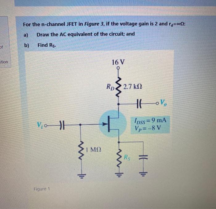 Solved For the n-channel JFET in Figure 3, if the voltage | Chegg.com