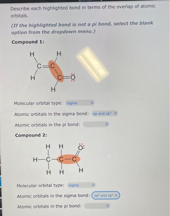 Solved Describe each highlighted bond in terms of the | Chegg.com