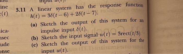 Solved 3.11 A linear system has the response function | Chegg.com