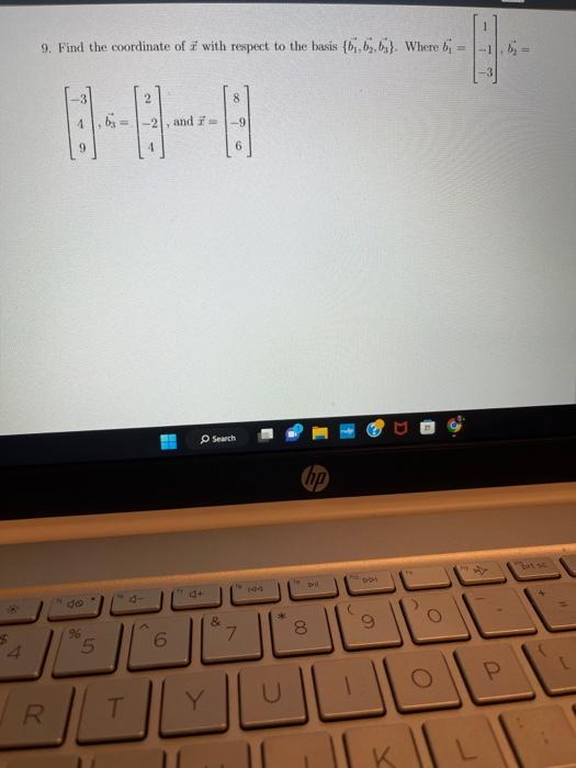 Solved 9. Find the coordinate of x with respect to the basis | Chegg.com