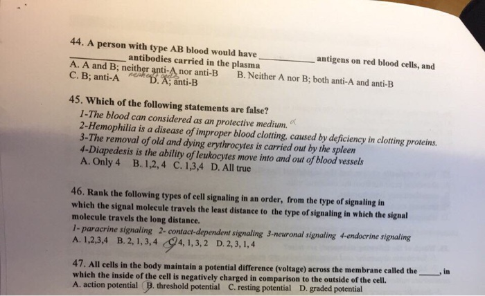 Solved 44. A person with type AB blood would have antigens | Chegg.com