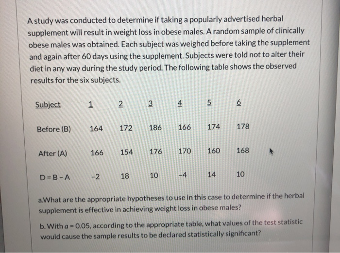 Solved A study was conducted to determine if taking a | Chegg.com