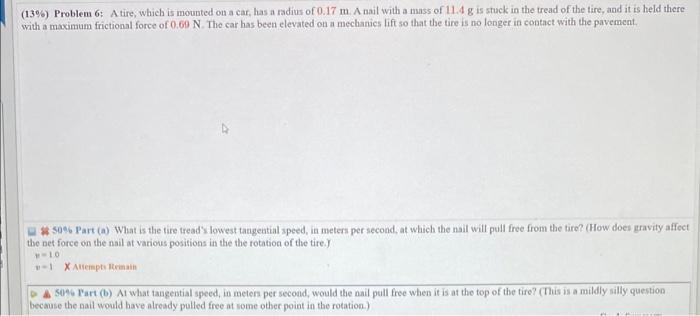 Solved (13\%) Problem 6: A tire, which is mounted ou a car, | Chegg.com