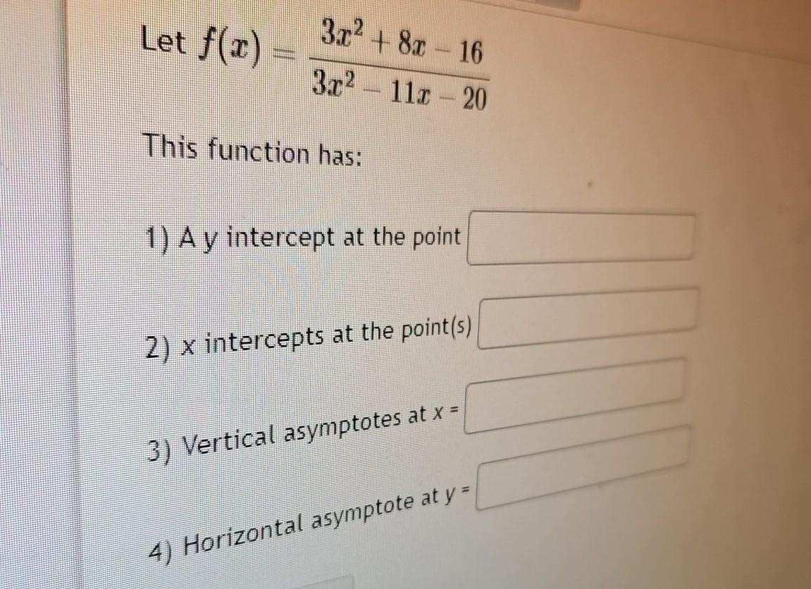 Solved Let F X 3x2 8x 163x2 11x 20this Function Has A Y