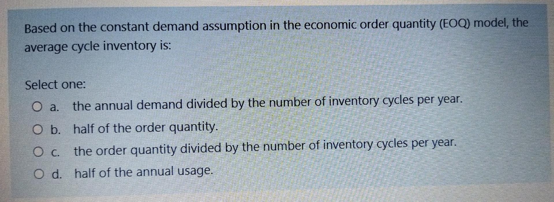 solved-based-on-the-constant-demand-assumption-in-the-chegg