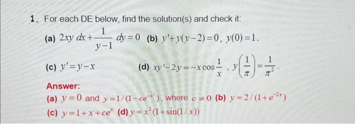 Solved 1. For each DE below, find the solution(s) and check | Chegg.com