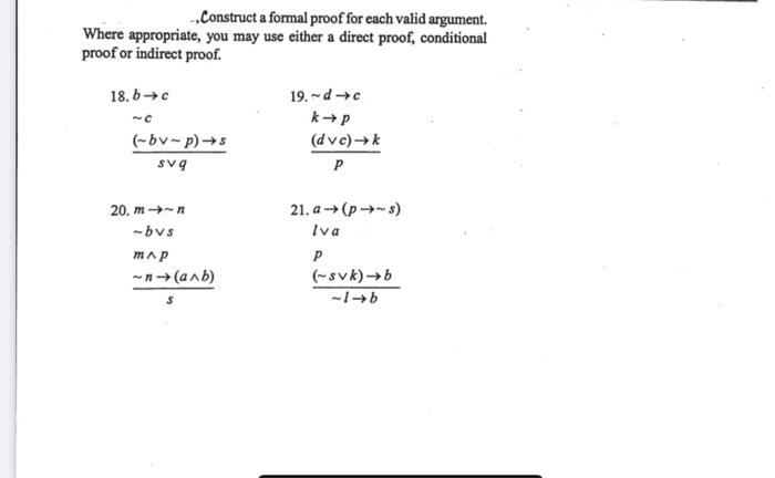 Solved - Construct a formal proof for each valid argument. | Chegg.com