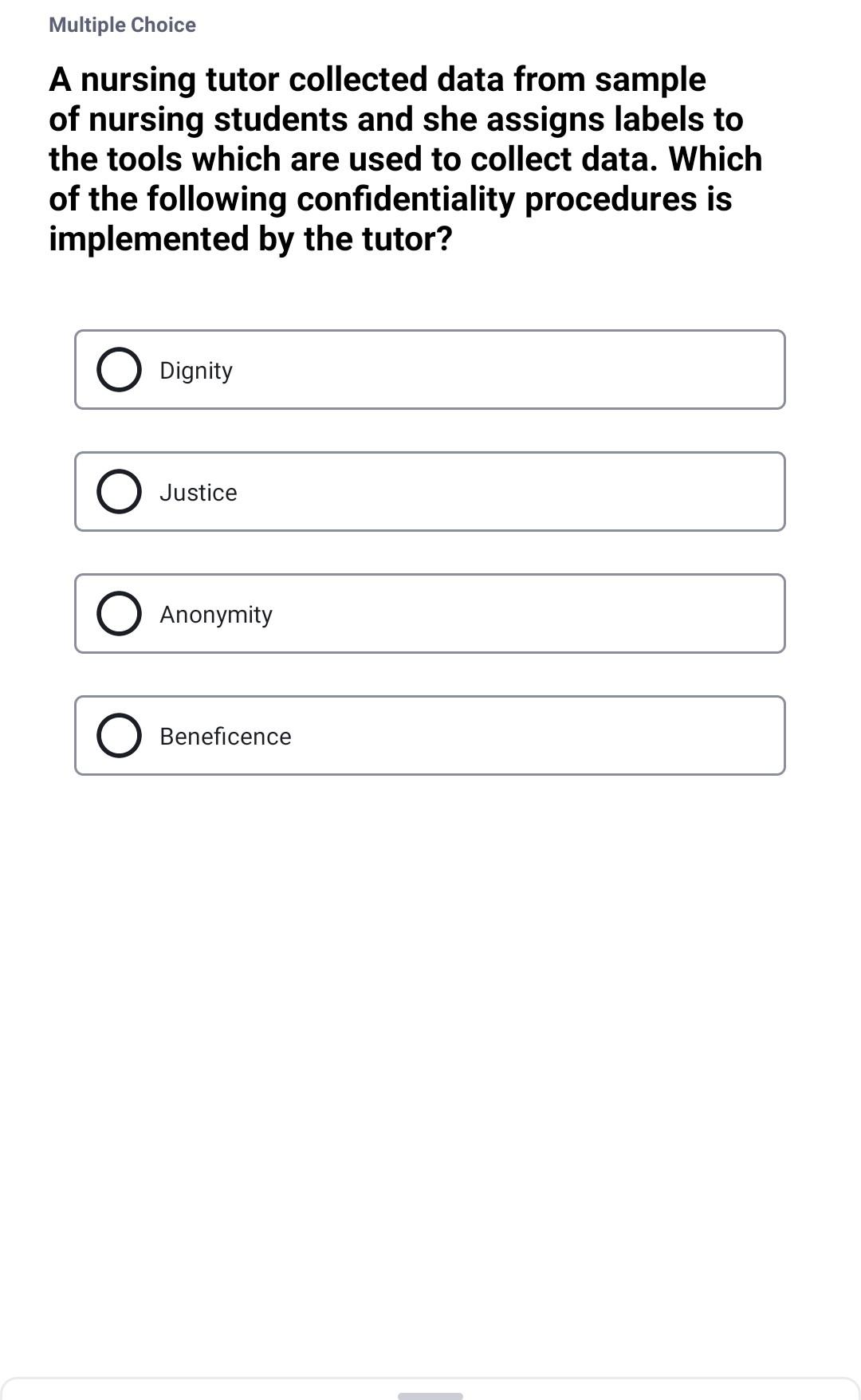 Multiple Choice A nursing tutor collected data from sample of nursing students and she assigns labels to the tools which are