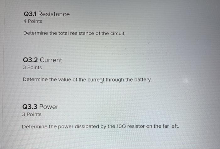 Solved Q3 DC Circuit 10 Points Given the circuit here: 322 | Chegg.com