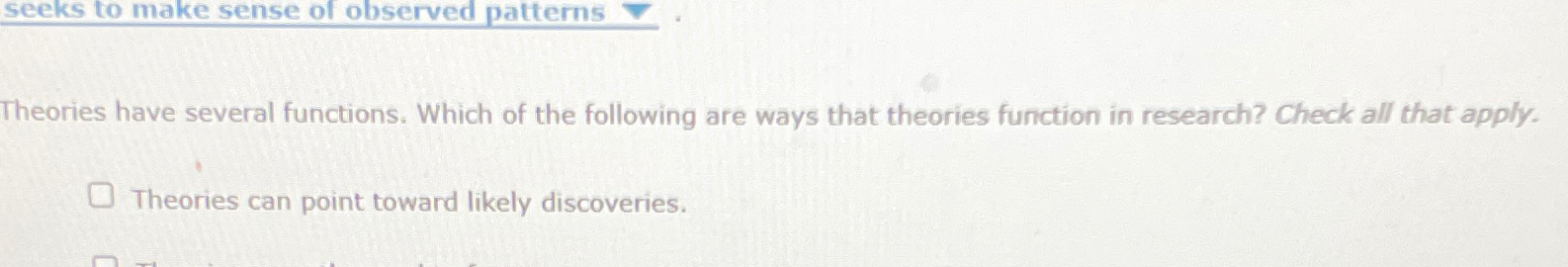 Solved Theories Have Several Functions. Which Of The | Chegg.com