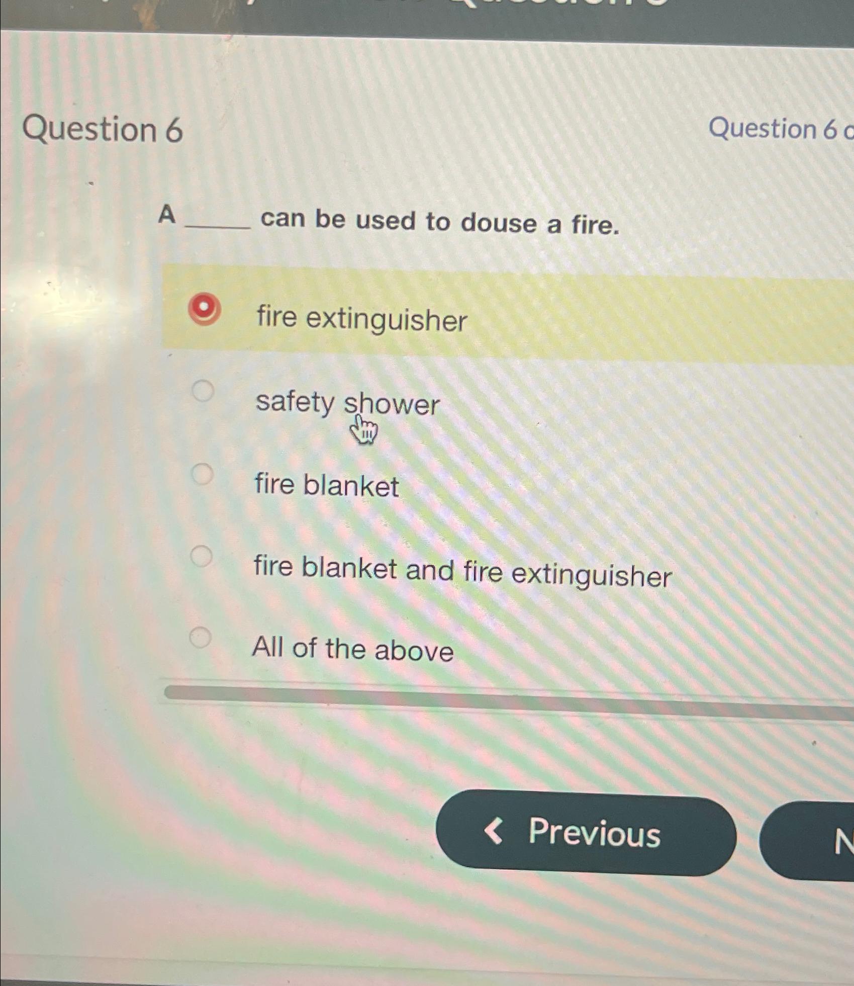 Solved Question 6Question 6A can be used to douse a