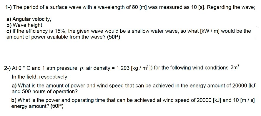 Solved 1-) The period of a surface wave with a wavelength of | Chegg.com