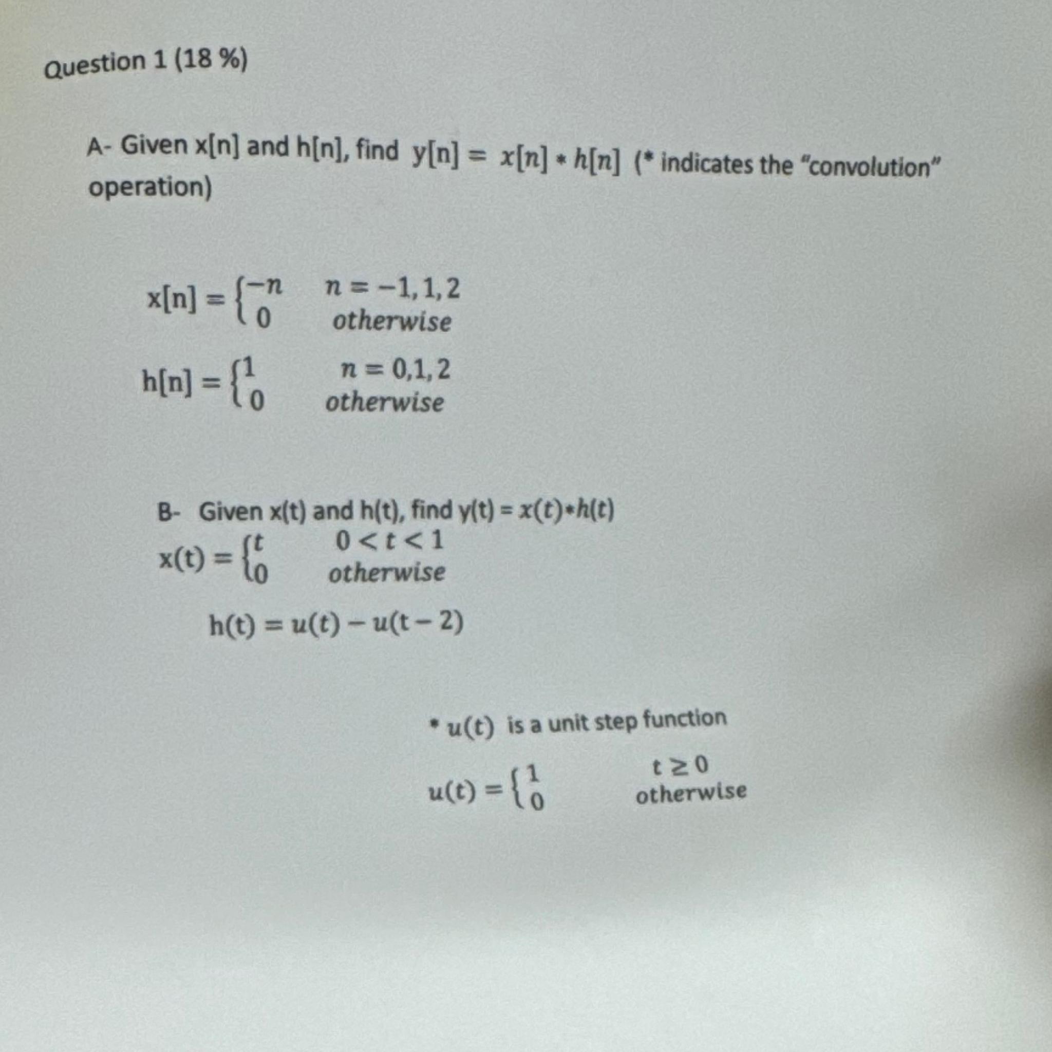 Solved Question 1 (18%)A- ﻿Given X[n] ﻿and H[n], ﻿find | Chegg.com