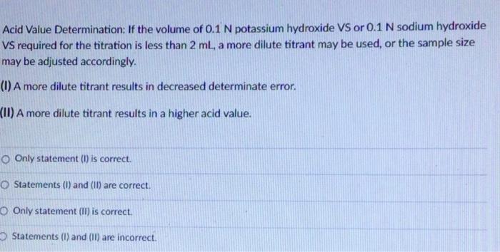 Solved Acid Value Determination: If the volume of 0.1 N | Chegg.com
