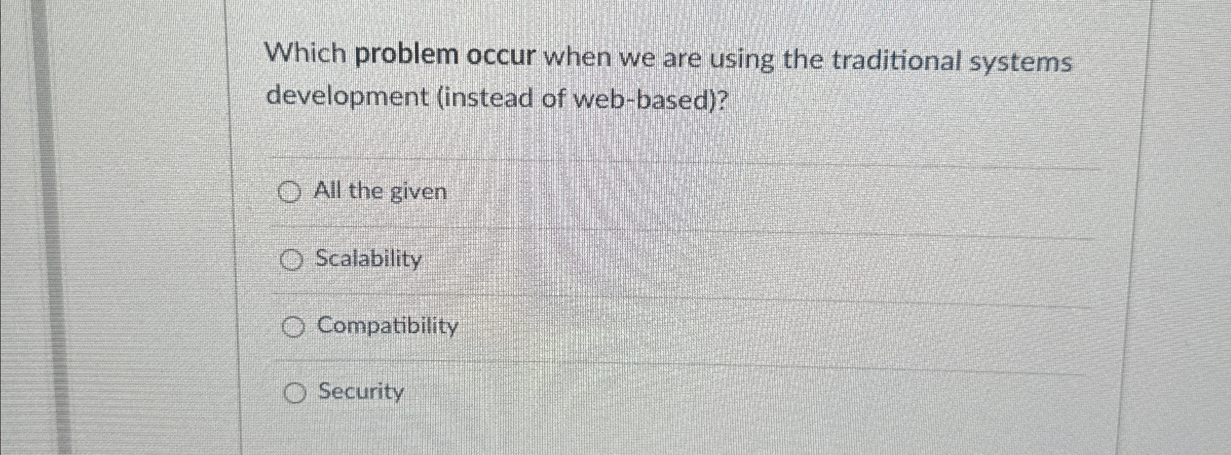 Solved Which problem occur when we are using the traditional | Chegg.com