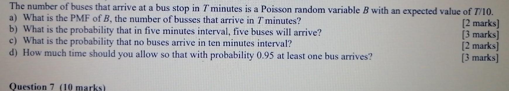 Solved The number of buses that arrive at a bus stop in T | Chegg.com