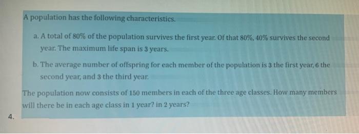 Solved A Population Has The Following Characteristics. A. A | Chegg.com