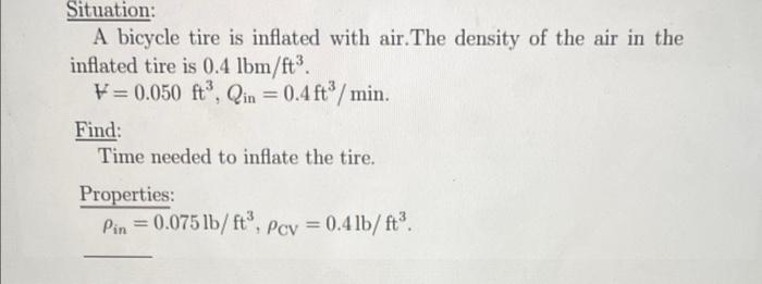 Solved Situation: A bicycle tire is inflated with air. The | Chegg.com