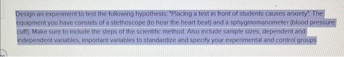 Solved Design an experiment to test the following hypothesis | Chegg.com