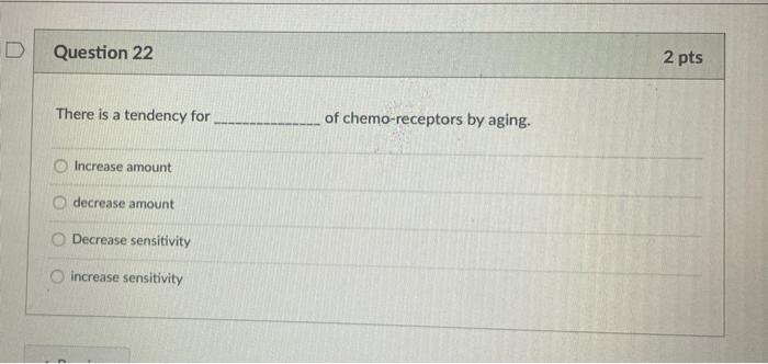 Solved D Question 21 2 pts All of the following are | Chegg.com