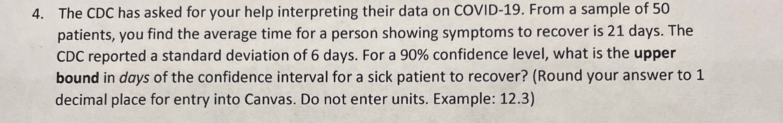 Solved The CDC has asked for your help interpreting their | Chegg.com
