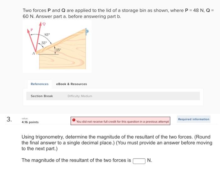 Solved Two Forces Are Applied As Shown To A Hook, Where P Is | Chegg.com