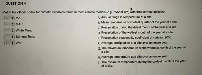 Solved QUESTION 4 Match the official codes for climatic | Chegg.com