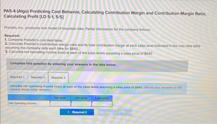 Solved PA5-4 (Algo) Predicting Cost Behavior, Calculating | Chegg.com